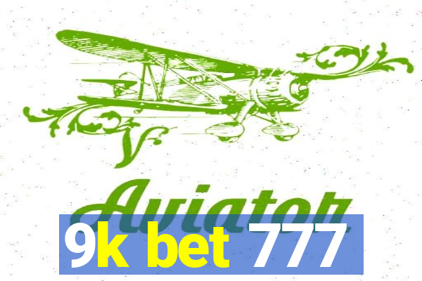 9k bet 777